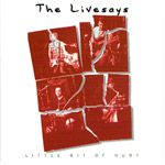 The Livesays - "Little Bit of Hurt" 